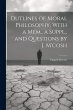 Outlines of Moral Philosophy, With a... - Bild 1