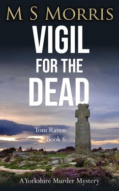 Vigil for the Dead - Morris, M S