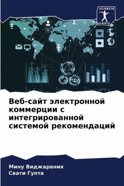 Veb-sajt älektronnoj kommercii s integrirowannoj sistemoj rekomendacij - Vidzharaniq, Minu;Gupta, Swati