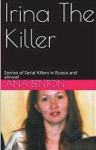 Irina The Killer