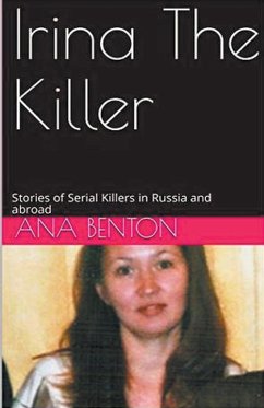 Irina The Killer - Benton, Ana