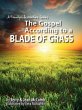 The Gospel According to a Blade of Grass - Bild 1