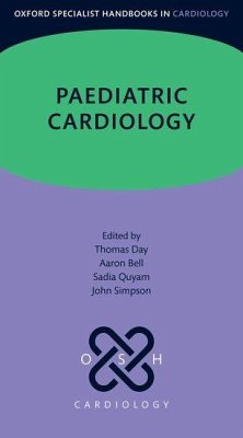 Paediatric Cardiology - Day, Thomas; Bell, Aaron; Quyam, Sadia; Simpson, John