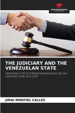 THE JUDICIARY AND THE VENEZUELAN STATE - Montiel Calles, Jimai