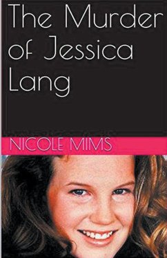 The Murder of Jessica Lang - Mims, Nicole