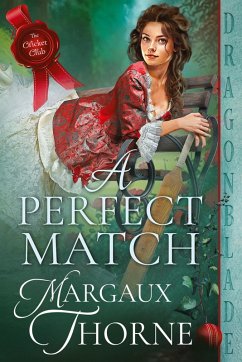 A Perfect Match - Thorne, Margaux A Perfect Match - Thorne, Margaux