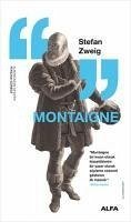 Montaigne - Zweig, Stefan