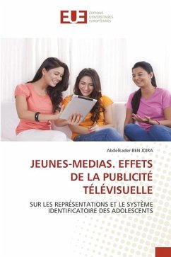 JEUNES-MEDIAS. EFFETS DE LA PUBLICITÉ TÉLÉVISUELLE - BEN JDIRA, Abdelkader