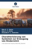 Charakterisierung von Systemen zur Erzeugung von Rindermilch