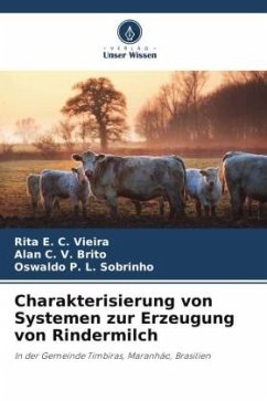 Charakterisierung von Systemen zur Erzeugung von Rindermilch - C. Vieira, Rita E.;V. Brito, Alan C.;L. Sobrinho, Oswaldo P.