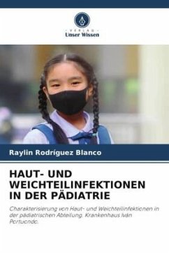 HAUT- UND WEICHTEILINFEKTIONEN IN DER PÄDIATRIE - Rodríguez Blanco, Raylin