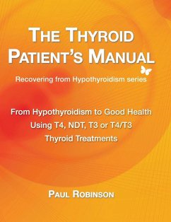 The Thyroid Patient's Manual - Robinson, Paul