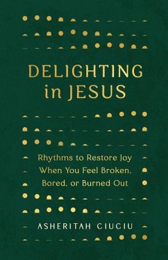 Delighting in Jesus - Ciuciu, Asheritah