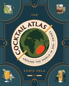 The Cocktail Atlas - Vola, Chris