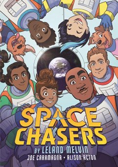 Space Chasers by Leland Melvin - Melvin, Leland; Caramagna, Joe