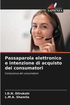 Passaparola elettronico e intenzione di acquisto dei consumatori - Dilrukshi, I.D.N.;Shamila, L.M.A.