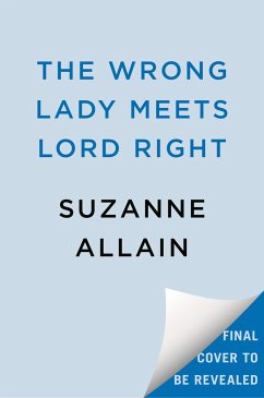 The Wrong Lady Meets Lord Right - Allain, Suzanne