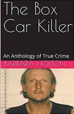 The Box Car Killer - Holton, Barbara