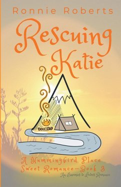 Rescuing Katie - Roberts, Ronnie