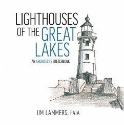 Lighthouses of the Great Lakes - Lammers, Jim