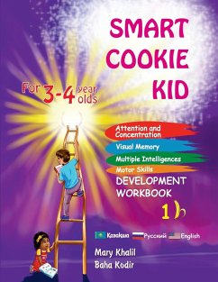 Smart Cookie Kid For 3-4 Year Olds Attention and Concentration Visual Memory Multiple Intelligences Motor Skills Book 1B Kazakh Russian English - Khalil, Mary; Kodir, Baha