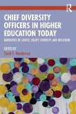 Chief Diversity Officers in Higher Education Today Chief Diversity Officers in Higher Education Today