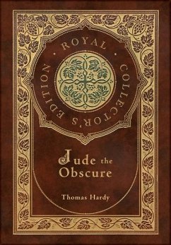 Jude the Obscure (Royal Collector's Edition) (Case Laminate Hardcover with Jacket) - Hardy, Thomas