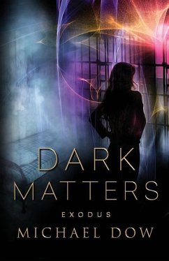Dark Matters - Dow, Michael