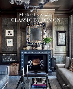 Michael S. Smith Classic by Design - Smith, Michael S