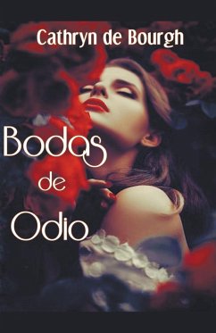 Bodas de Odio - Bourgh, Cathryn de