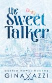 The Sweet Talker
