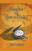 Paradox Of Time & Choice