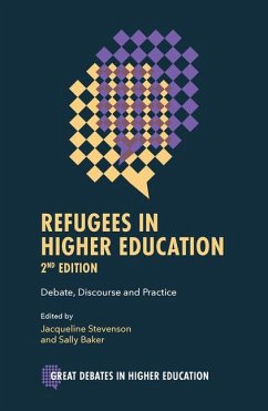 Refugees in Higher Education - Stevenson, Jacqueline (The University of Exeter, UK); Baker, Sally (The Australian National University, Australia)