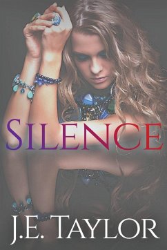 Silence - Taylor, J. E.