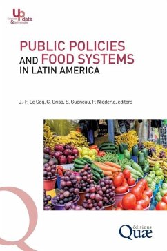 Public policies and food systems in Latin America - Niederle, Paulo; Guneau, Stéphane; Grisa, Catia