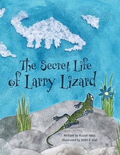The Secret Life of Larry Lizard - Hirst, Russel