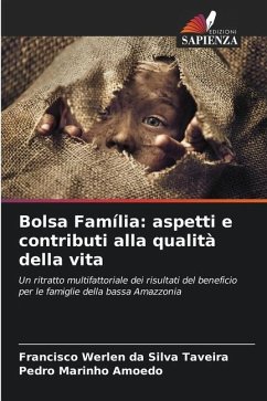 Bolsa Família: aspetti e contributi alla qualità della vita - da Silva Taveira, Francisco Werlen;Amoedo, Pedro Marinho