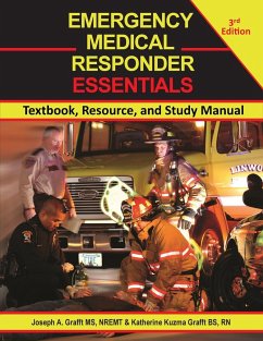 Emergency Medical Responders Essentials 3rd Edition - Grafft, NREMT Joseph A.; Kuzma Grafft BS, RN Katherine