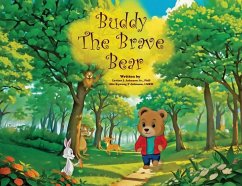 Buddy the Brave Bear - Johnson, Levino L; Johnson, Min Kyoung P