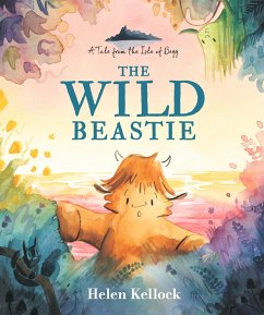 The Wild Beastie: A Tale from the Isle of Begg - Kellock, Helen