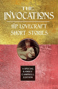 The Invocations: H.P. Lovecraft Short Stories - Lovecraft, H. P.