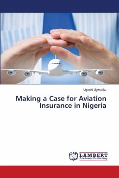 Making a Case for Aviation Insurance in Nigeria - Ugwuaku, Ugochi