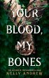 Your Blood, My Bones - Bild 1
