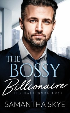 The Bossy Billionaire - Skye, Samantha