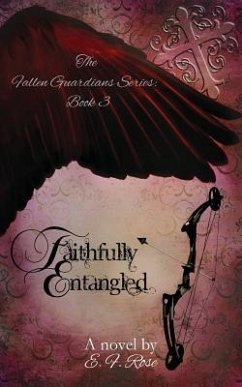 Faithfully Entangled - Rose, E F