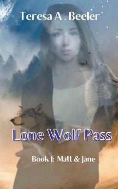 Lone Wolf Pass - Beeler, Teresa A.