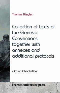 Collection of texts of the Geneva Conventions together with annexes and additional protocols