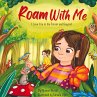 Roam With Me - Bild 1