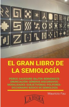 El gran Libro de la Semiología - Fau, Mauricio Enrique