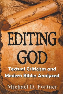 Editing God - Fortner, Michael D.